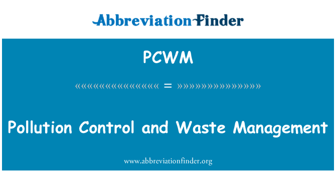 PCWM: Control de la contaminación y gestión de residuos