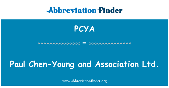 PCYA: Paul Chen młody i Stowarzyszenie Ltd.