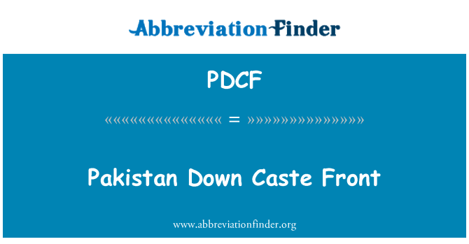 PDCF: Pakistan Down Caste Front