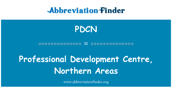 PDCN: Professional Development Centre, Northern Areas