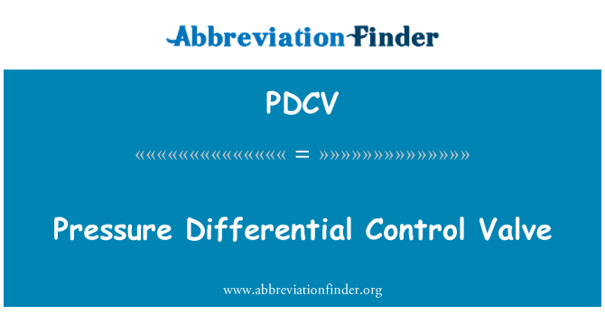 PDCV: شیر کنترل دیفرانسیل فشار