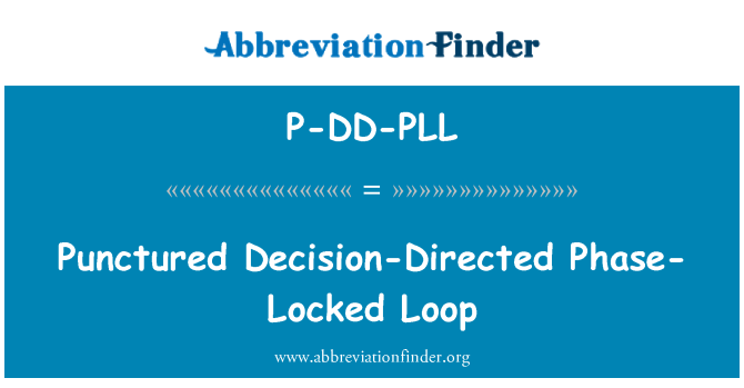 P-DD-PLL: Delinmiş karar Yönetmen: faz kilitli döngü