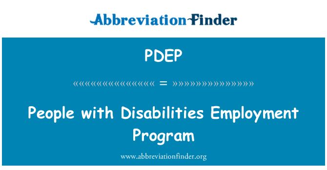 PDEP: People with Disabilities Employment Program