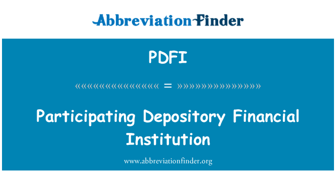 PDFI: Patisipan enstitisyon finansye Dépôt