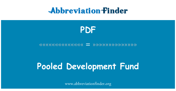 PDF: Pooled Development Fund
