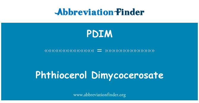 PDIM: Phthiocerol Dimycocerosate