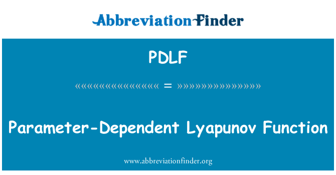 PDLF: Parameter-afhængige Lyapunov funktion