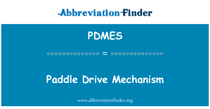 PDMES: Meccanismo di azionamento di paddle