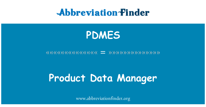 PDMES: Продукт данни мениджър