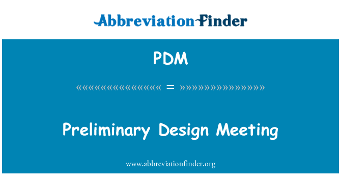 PDM: Conception preliminè Réunion