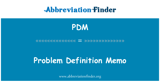 PDM: Problēmas definīcija Memo