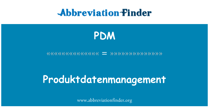 PDM: Produktdatenmanagement
