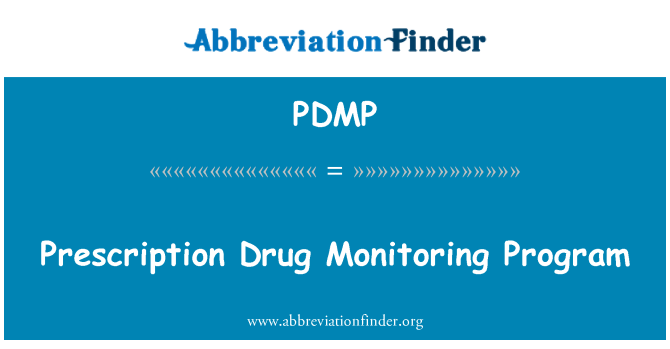 PDMP: Prescription Drug Monitoring Program