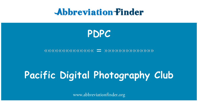 PDPC: Pacific Digital Photography Club