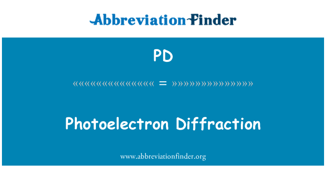 PD: Photoelectron Diffraction