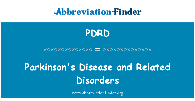 PDRD: Parkinson's Disease and Related Disorders