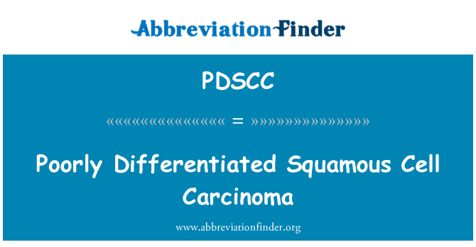 PDSCC: Mègman Différenciée Carcinome sèlil-