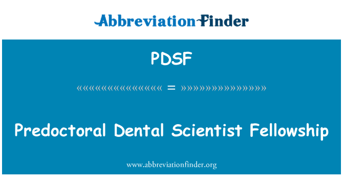 PDSF: Predoctoral Dental znanstvenik Fellowship