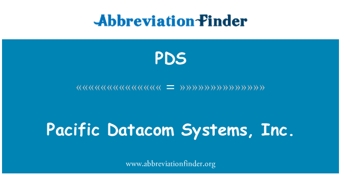 PDS: Pasifik Datacom Systems, Inc
