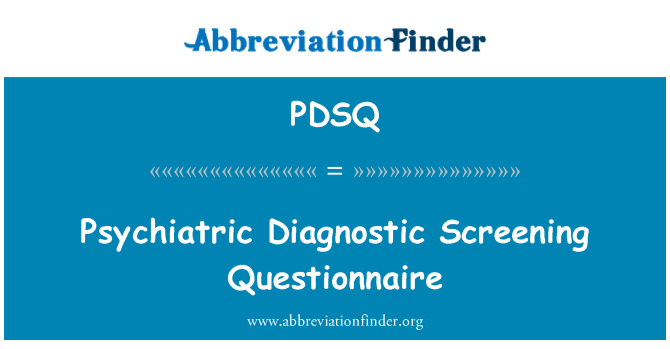 PDSQ: Questionario di Screening diagnostico psichiatrico
