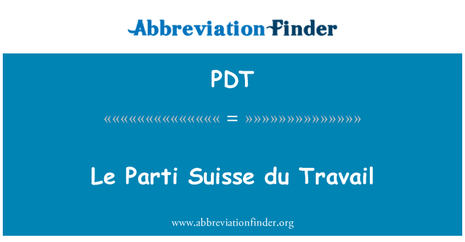 PDT: Le Parti Suisse du Travail