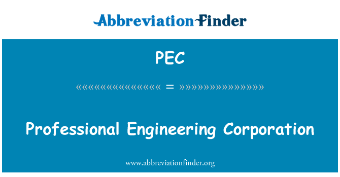 PEC: Professional Engineering Corporation