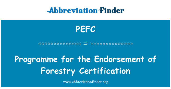 PEFC: Pwogram pou siyen de Certification silvikilti