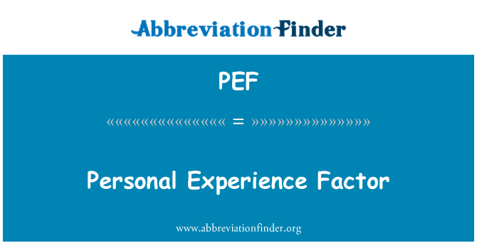 PEF: عامل الخبرة الشخصية