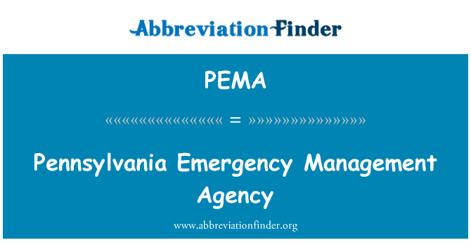 PEMA: Pennsylvania Emergency Management Agency