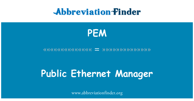 PEM: Responsab yon Ethernet piblik