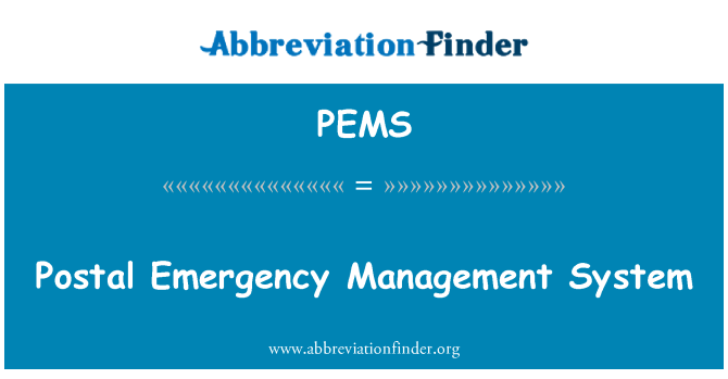 PEMS: Postal Emergency Management System