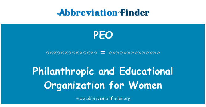 PEO: Philanthropic and Educational Organization for Women