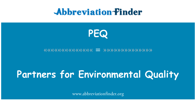 PEQ: Partners for Environmental Quality