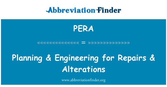 PERA: Planning & Engineering for Repairs & Alterations