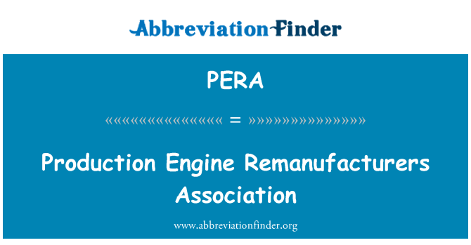 PERA: Produktion motor Remanufacturers Association