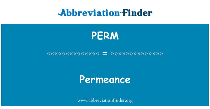PERM: Permeance