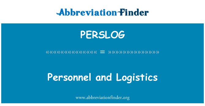 PERSLOG: Personnel and Logistics