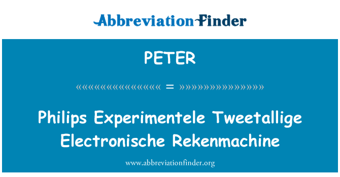 PETER: Philips Experimentele Tweetallige Electronische Rekenmachine