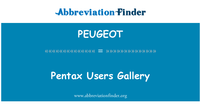 PEUGEOT: Galerie Utilisateurs Pentax