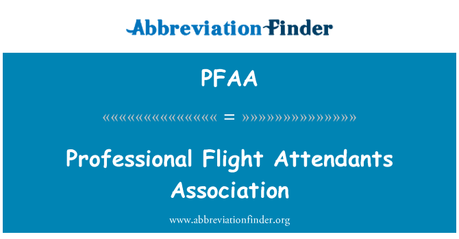PFAA: Professional Flight Attendants Association