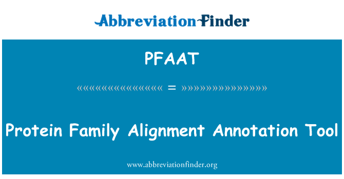 PFAAT: ابزار حاشیه نویسی تراز خانواده پروتئین