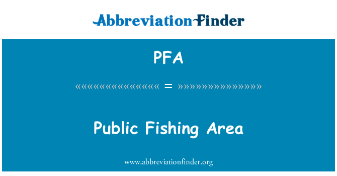 PFA: Veřejné rybolovnou oblast