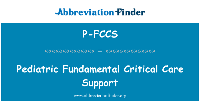P-FCCS: Pediatrisks pamata kritisko Care atbalsts