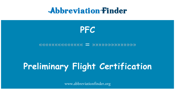 PFC: 初步飛行認證