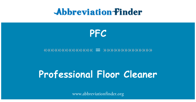 PFC: 專業地板清潔