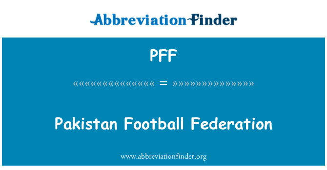 PFF: Pakistan Football Federation