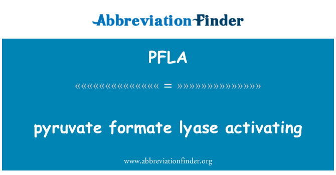 PFLA: piruvat formate liaze aktiviranja