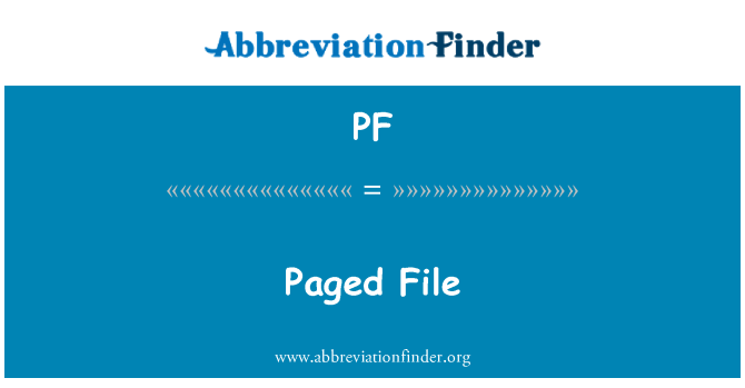 PF: Paged File