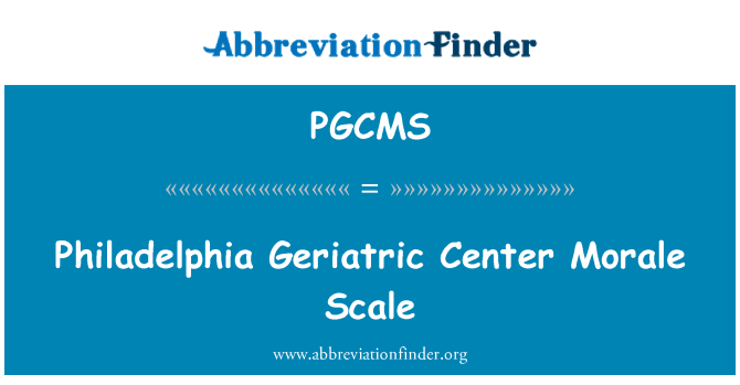 PGCMS: Philadelphia Geriatric Center morāli skala