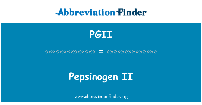 PGII: Pepsinogen II